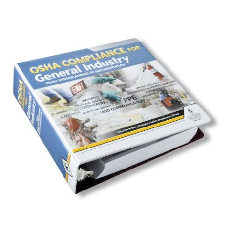 OSHA Compliance for General Industry Manual